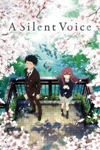 A Silent Voice: The Movie (2016)